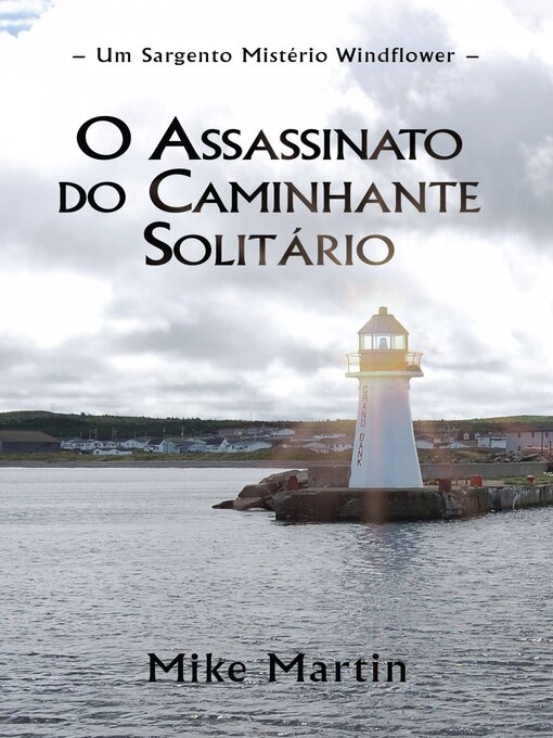 Title details for O Assassinato do Caminhante Solitário by Mike Martin - Available